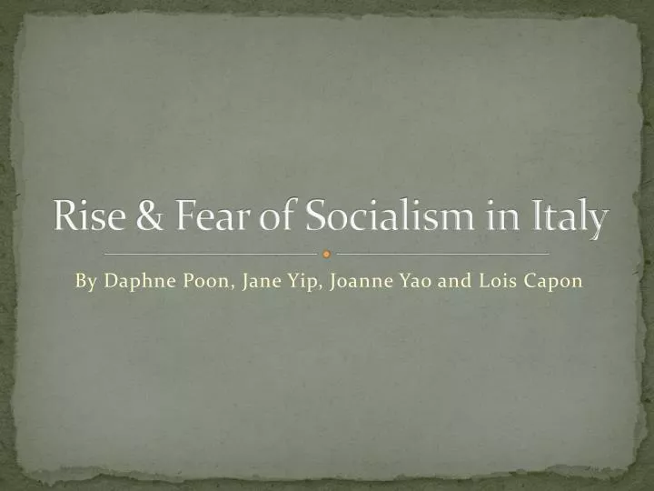 rise fear of socialism in italy