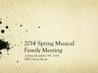 2014 Spring Musical Family Meeting