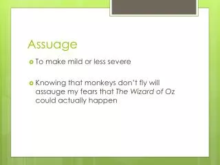 Assuage