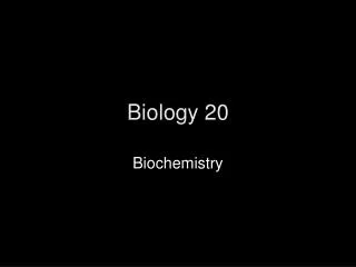 Biology 20
