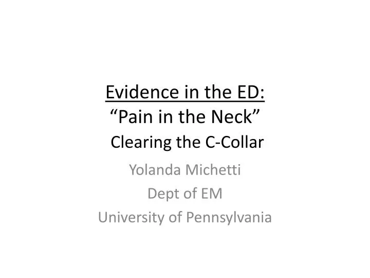 evidence in the ed pain in the neck clearing the c collar