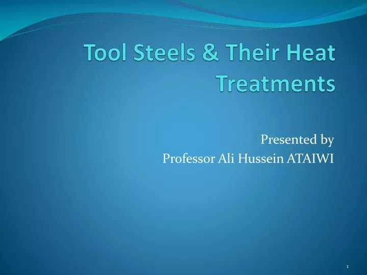 tool steels their heat treatments