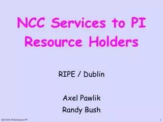 NCC Services to PI Resource Holders