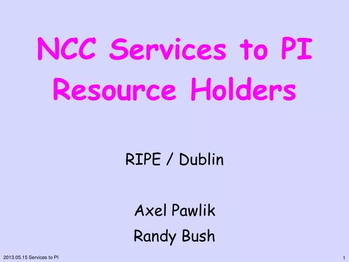 ncc services to pi resource holders