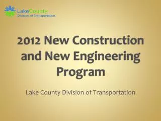 2012 New Construction and New Engineering Program