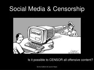 Social Media &amp; Censorship