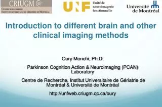 Introduction to different brain and other clinical imaging methods