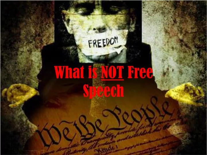 what is not free speech
