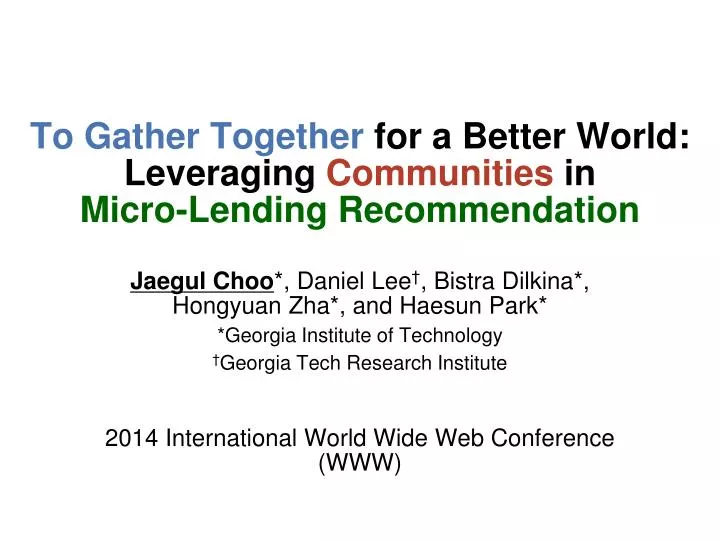 to gather together for a better world leveraging communities in micro lending recommendation