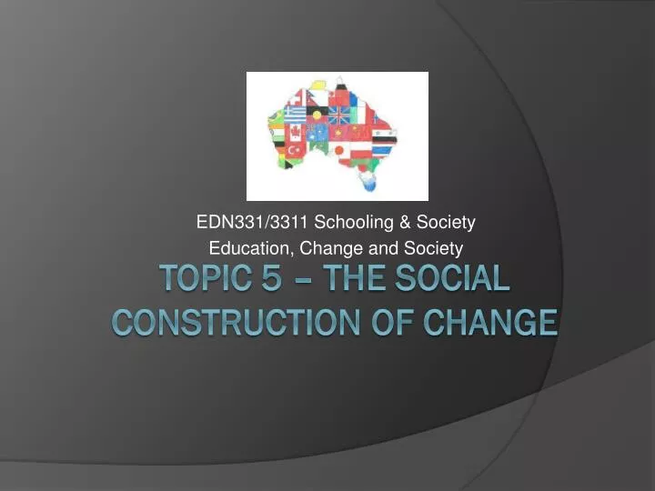 edn331 3311 schooling society education change and society