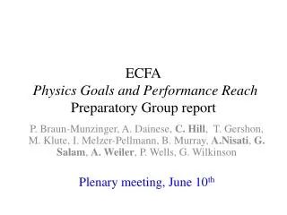 ECFA Physics Goals and Performance Reach Preparatory Group report