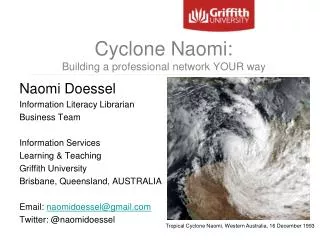 Cyclone Naomi: Building a professional network YOUR way