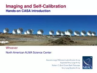 Imaging and Self-Calibration Hands-on CASA introduction