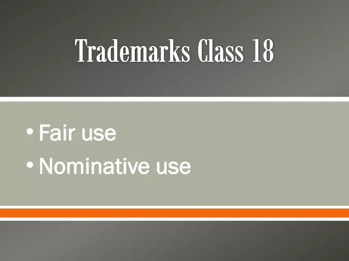 trademarks class 18