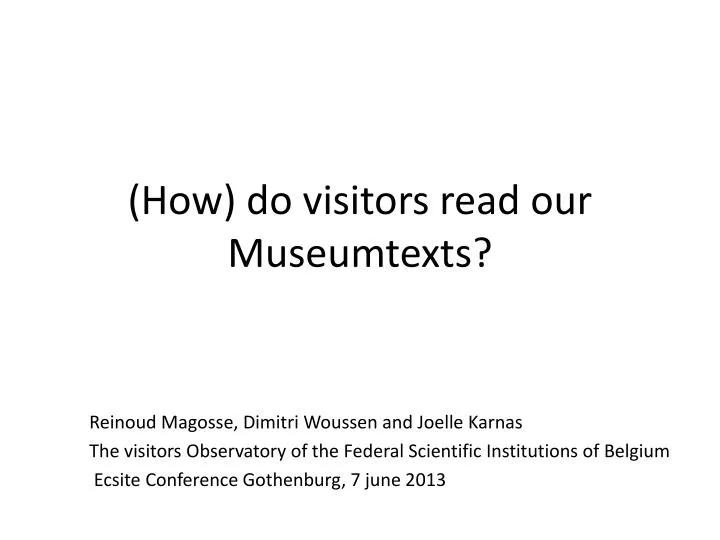 how do visitors read our museumtexts
