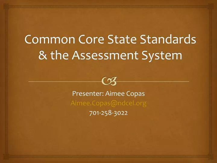 common core state standards the assessment system
