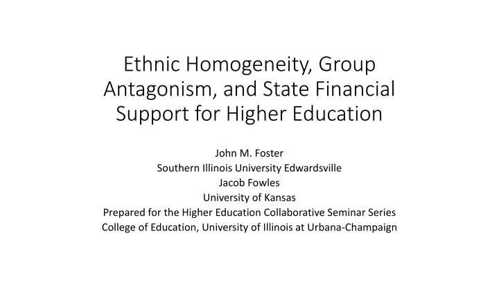 ethnic homogeneity group antagonism and state financial support for higher education