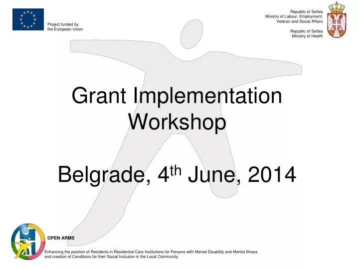 grant implementation workshop belgrade 4 th june 2014