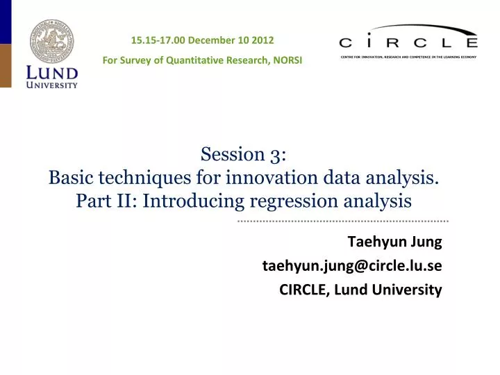 session 3 basic techniques for innovation data analysis part ii introducing regression analysis