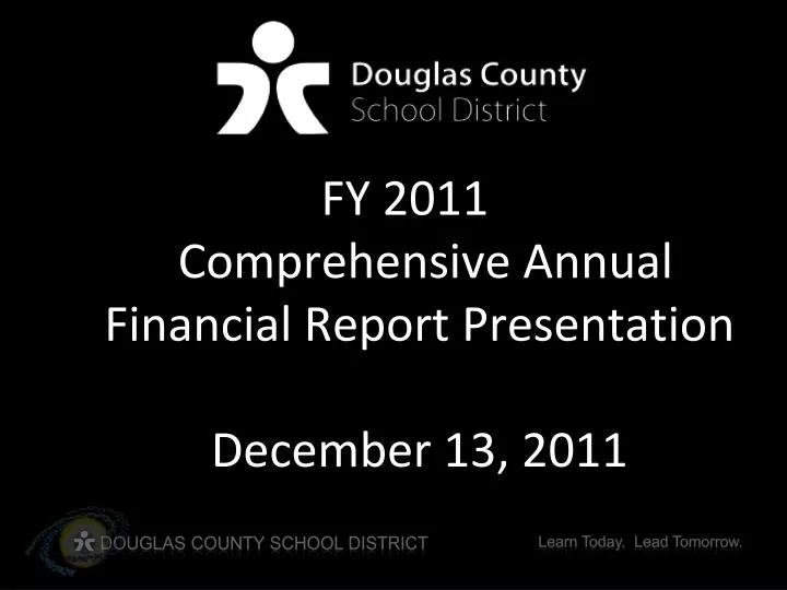 fy 2011 comprehensive annual financial report presentation december 13 2011