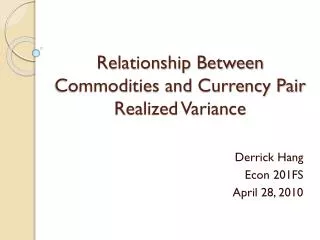 Relationship Between Commodities and Currency Pair Realized Variance