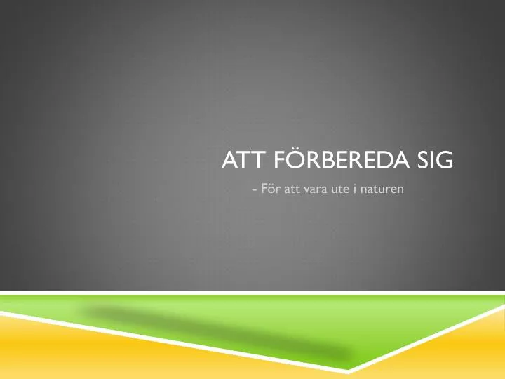 att f rbereda sig