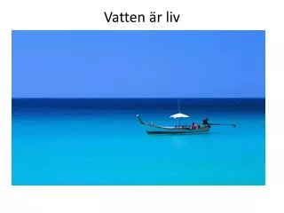 Vatten är liv