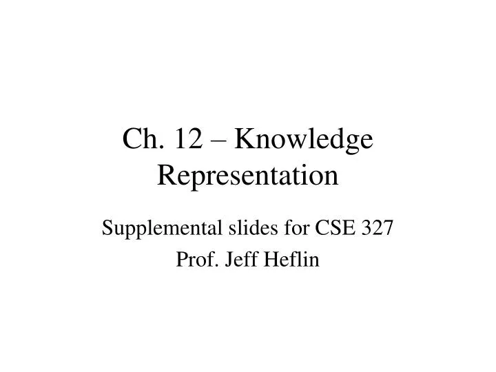 ch 12 knowledge representation