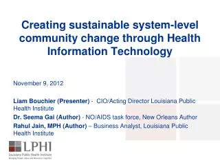 Creating sustainable system-level community change through Health Information Technology