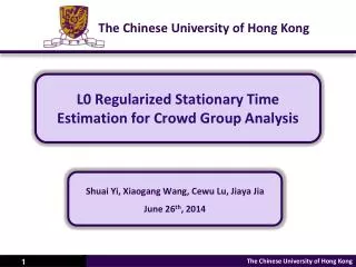 L0 Regularized Stationary Time Estimation for Crowd Group Analysis