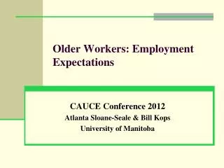 Older Workers: Employment Expectations