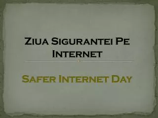 Ziua Sigurantei Pe Internet Safer Internet Day
