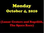Monday October 4, 2010
