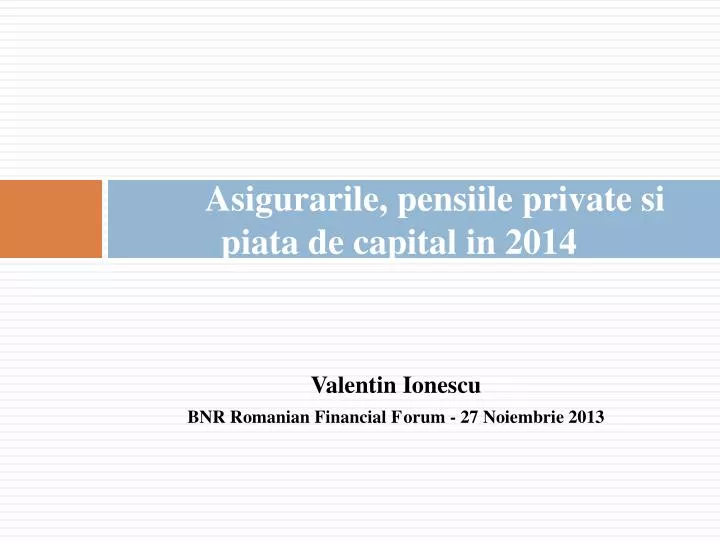 asigurarile pensiile private si piata de capital in 2014