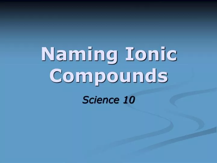 naming ionic compounds