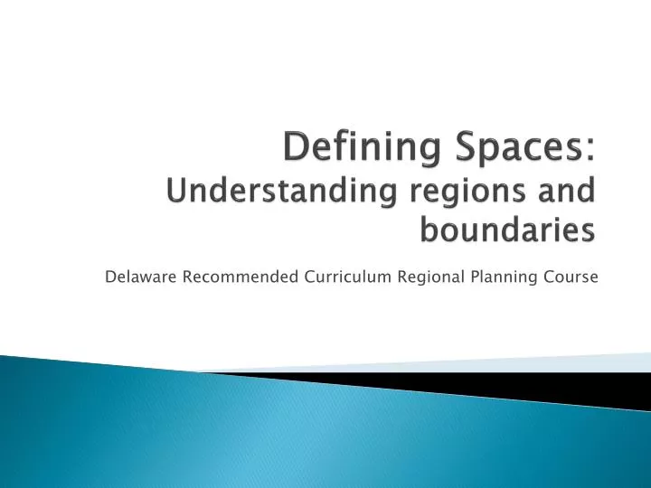 defining spaces understanding regions and boundaries