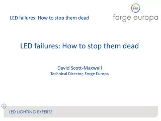 LED failures: How to stop them dead