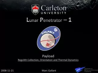 Payload Regolith Collection, Orientation and Thermal Dynamics