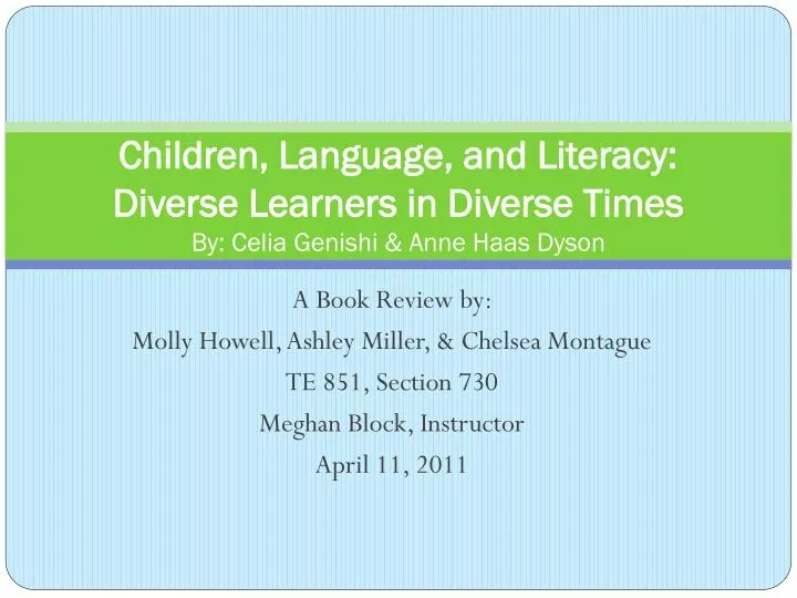 children language and literacy diverse learners in diverse times by celia genishi anne haas dyson