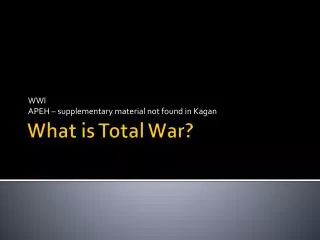 What is Total War?