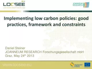 Implementing low carbon policies: good practices, framework and constraints
