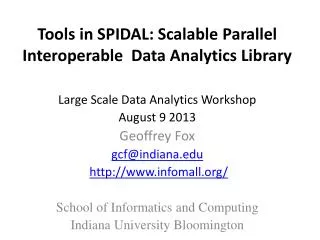 Tools in SPIDAL: Scalable Parallel Interoperable Data Analytics Library