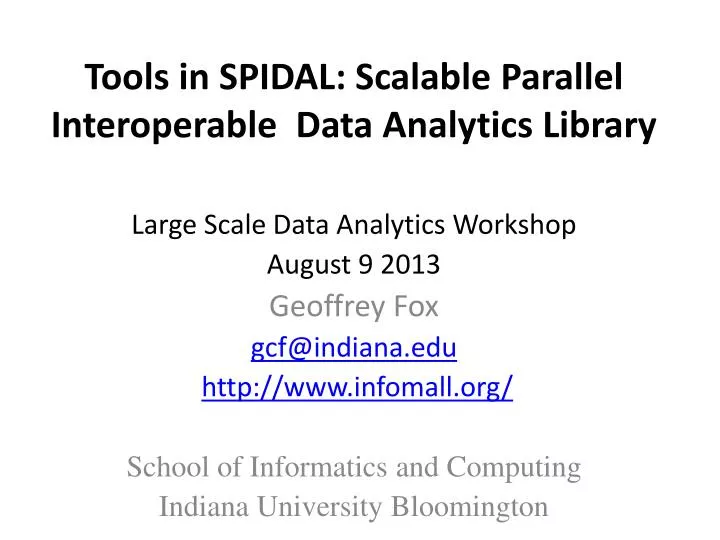 tools in spidal scalable parallel interoperable data analytics library