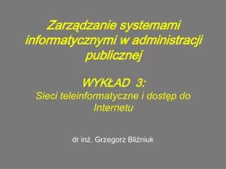 dr inż. Grzegorz Bliźniuk