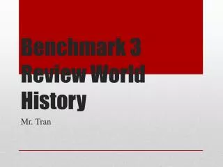 Benchmark 3 Review World History