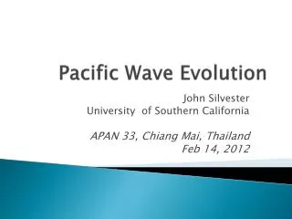 Pacific Wave Evolution