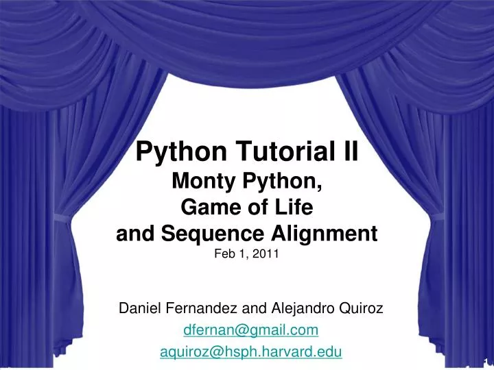python tutorial ii monty python game of life and sequence alignment feb 1 2011