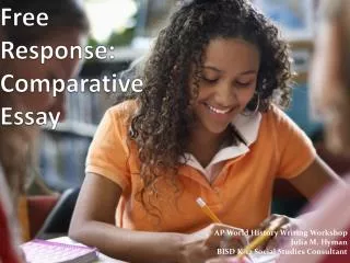 Free Response: Comparative Essay