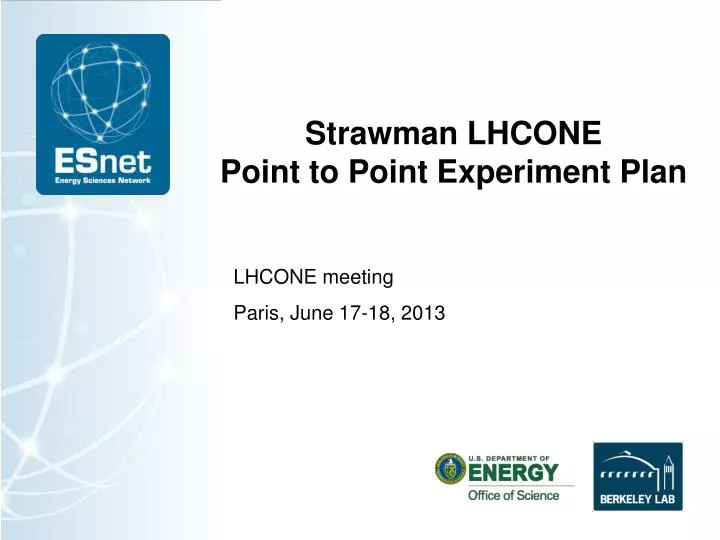 strawman lhcone point to point experiment plan