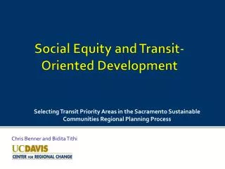 Social Equity and Transit-Oriented Development